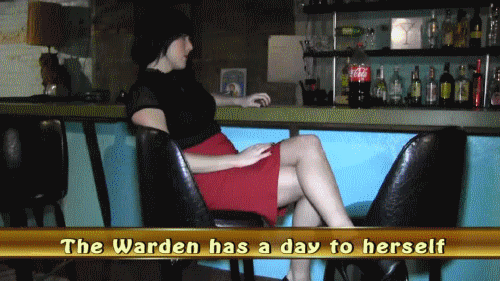 The Warden has a Day to Herself