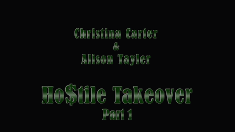 Hostile Takeover - Part 1