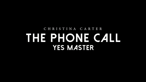 The Phone Call, Yes Master
